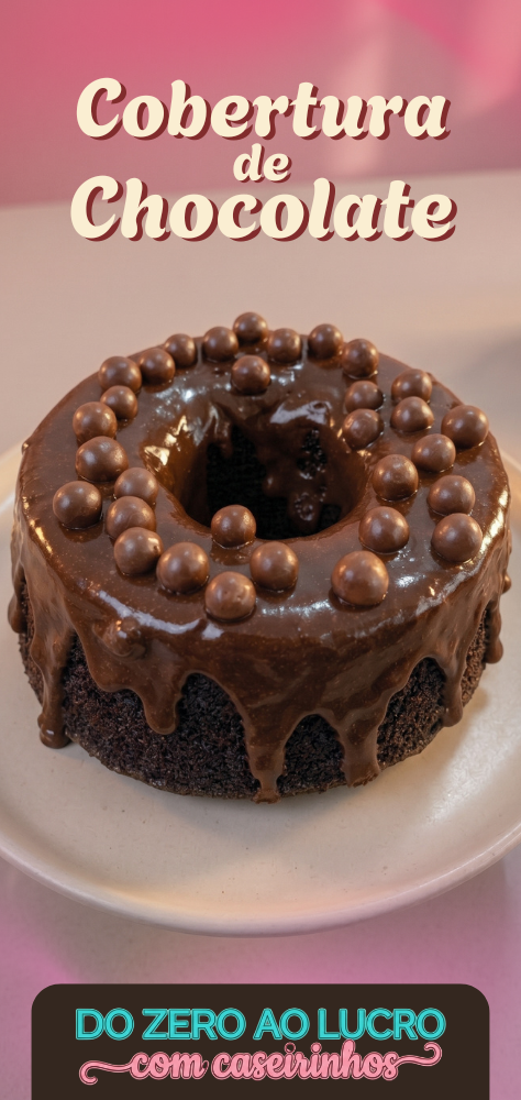 Módulo 8 — Cobertura de Chocolate
